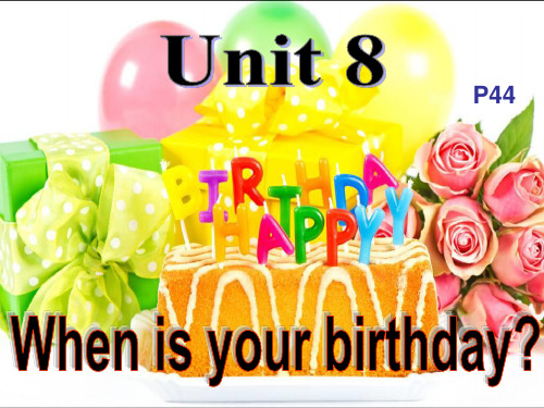 人教版七年级英语上册 unit8When is your birthday2