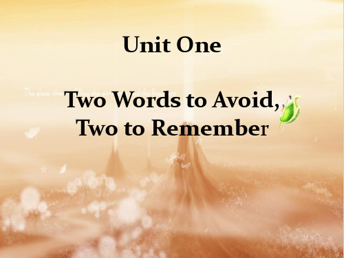 unit 1Two Words to Avoid Two to Remember