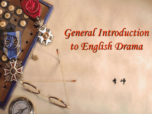 Unit 1 --Introduction to English Drama