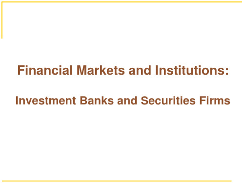 投资银行 的分类 及部门 简介 Investment Banks教学文案
