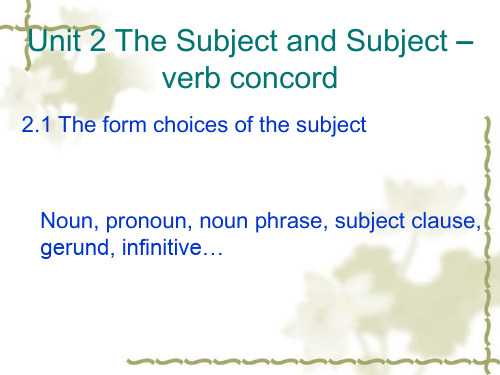 Unit 2 The Subject and subject-verb concord