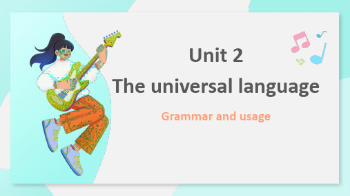 Unit+2+The+universal+language牛津译林版(2020)选择性必修第一册+