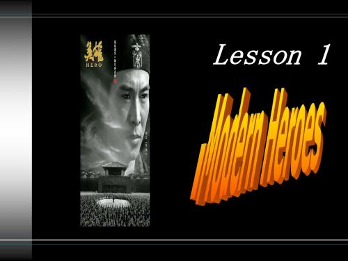 北师大M1U2 Lesson 1 Modern Heroes.课件(共49张PPT)