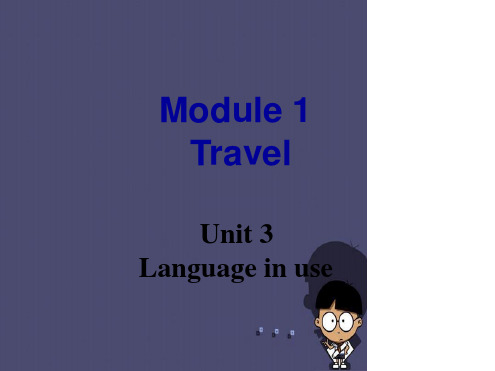 九年级英语下册Module1Unit3Languageinuse课件新版外研版3