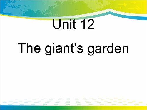 《The giant's garden》ppt【完美版课件】