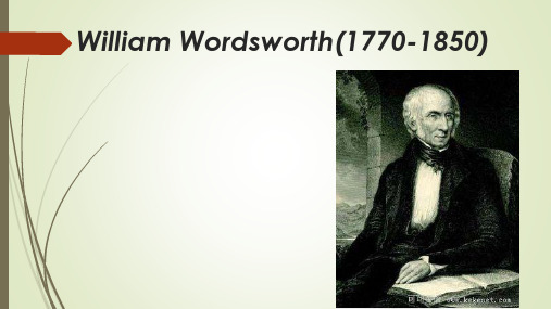William Wordsworth(1770-1850)威廉·华兹华斯