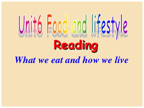 七年级英语上册 Unit 6 Food and lifestyle Reading2