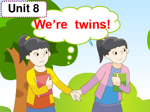 三年级下册英语课件-Unit8 We're twins!(第3课时) ｜译林版(三起).ppt