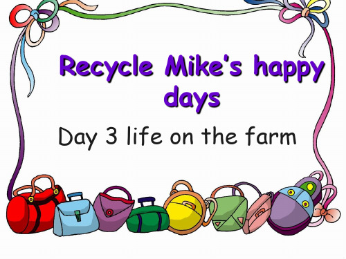六年级英语下册《Recycle Mike’s happy days》(day 3)课件 人教PEP版