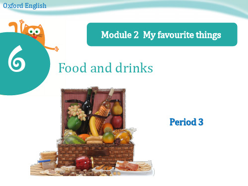 三年级下英语课件-unit6 food and drinks Period 3_牛津上海版