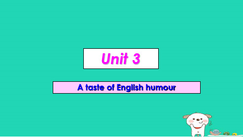 高中英语人教版必修四Unit3AtasteofEnglishhumourppt课件