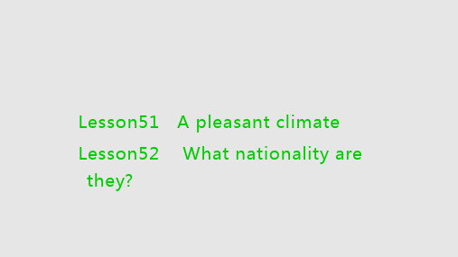 新概念英语第一册lesson51-52