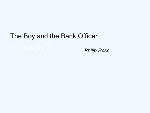 现代大学英语精读the boy and bank officer