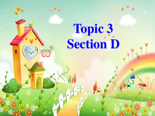 仁爱版七年级下册英语课件：Unit 7 Topic 3 Section D (共20张PPT)