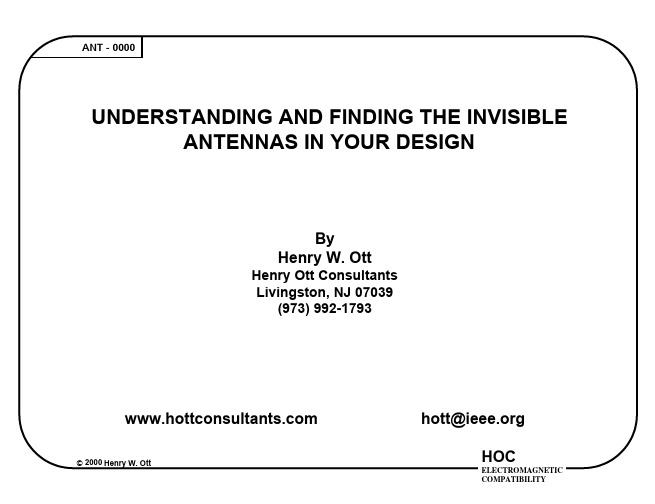 UNDERSTANDING AND FINDING THE INVISIBLE ANTENNAS IN YOUR DESIGN