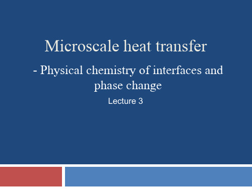 Physical chemistry of interfaces and phase change