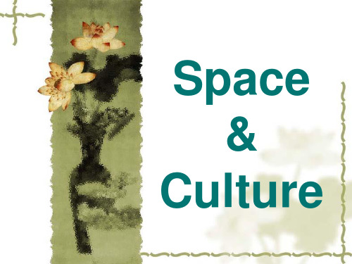 跨文化交际9-Space & Culture