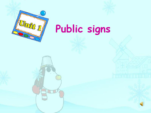 6A Unit1 Public signs 第四课时课件