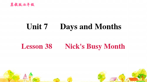 冀教英语七年级上学期Lesson 38 Nick's Busy Month