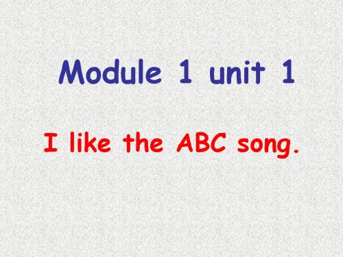 【外研版】(一起)二年级上册：module 1《unit 1 i like the abc song》ppt课件(4)