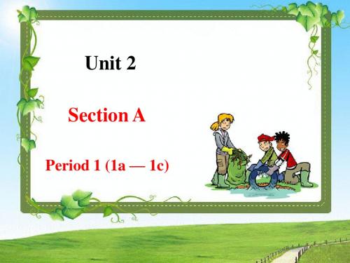 新目标英语八年级下期Unit 2 Section A 1a-2d课件(2课时)