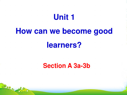 人教英语九年级Unit1Section A 3a—3b -课件