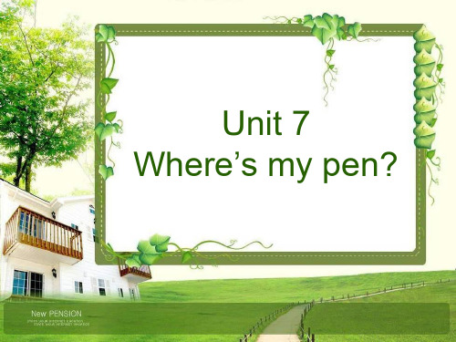 新概念青少版1A-Unit7-Where's-my-pen-课件