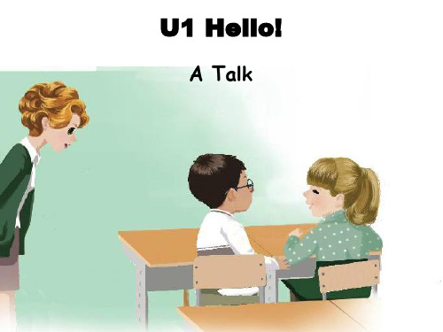 PEP小学英语三年级上册Unit 1 Hello 精品课件  A Talk