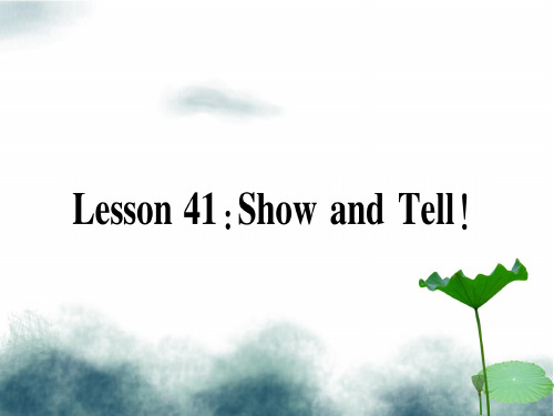 八年级英语上册Unit7EnjoyYourHobbyLesson41ShowandTell课件新版冀教版