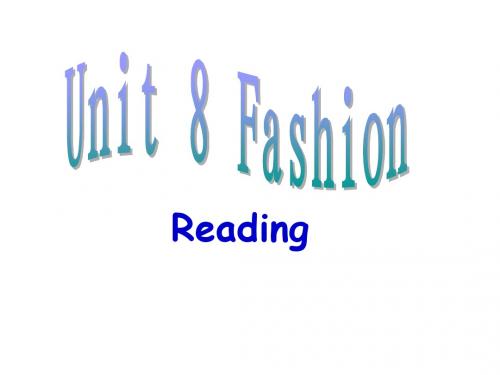 牛津译林版7A Unit8 Fashion reading课件(共35张PPT)