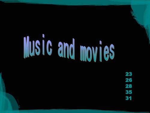 电影音乐英语PPT Music and movies