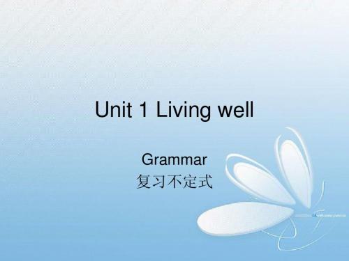 选修七 Unit Living well--grammar(21张ppt)