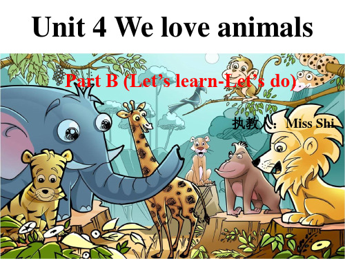 Unit4-We-love-animals-Part-B课件