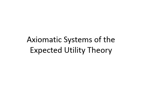 行为金融学入门 井泽教授Lecture 3 Axiomatic systems of the Expected