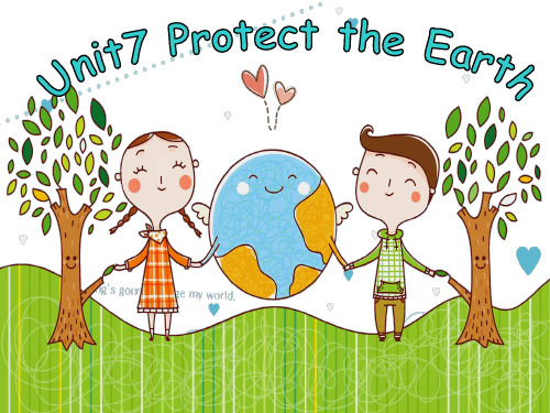 最新牛津译林版六年级英语上册(6A)Unit7 Protect the Earth 第三课时period3