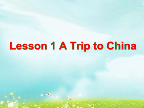冀教版初中英语七年级下册Unit1 lesson1 A trip to China知识点总结课件 (