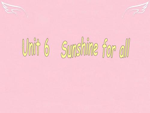 江苏省宿迁市泗洪县育才实验学校八年级英语下册 Unit 6 Sunshine for all P2 Reading课件 (新版)牛津版