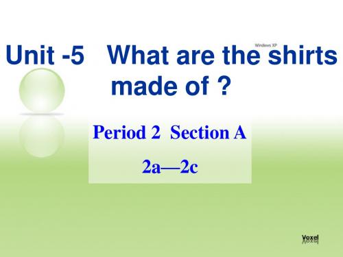 初三英语Unit 5 what are the shirts made of Section A 2a-2c课件