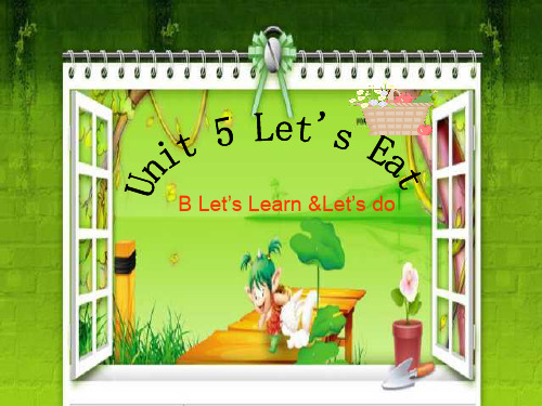 人教版PEP三年级英语上册《Unit5 Let's Eat B Let's learn》精品课件.ppt