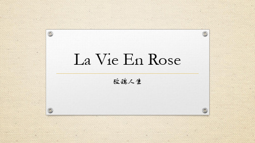 La Vie En Rose