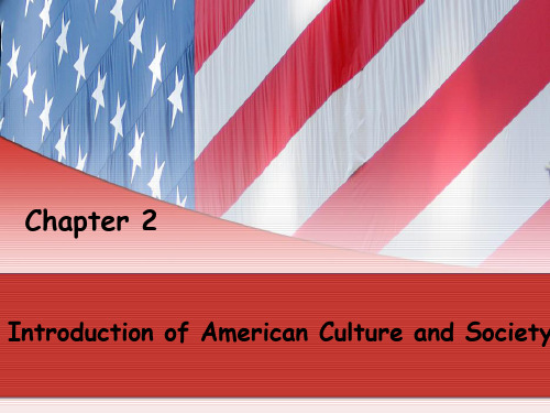 Unit 2 Introduction of American__ Culture and Society