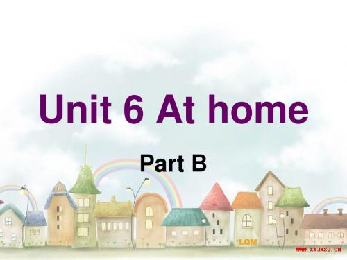 三年级下册英语(深港朗文版)《unit 6 at home》Part B课件