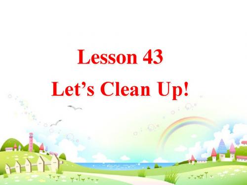 冀教版英语八年级下册  Unit 8  Lesson 43《Let's Clean up》课件(共22张)