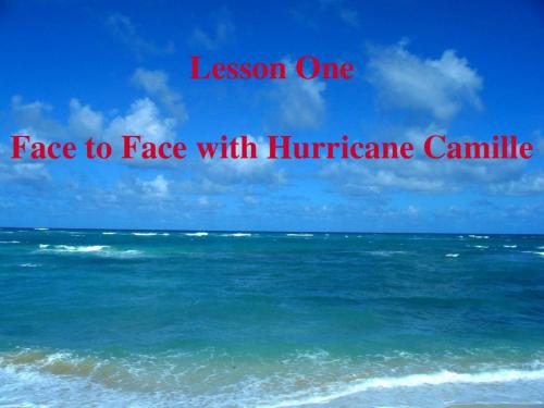 1 face to face with hurricane camille