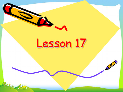 【最新】冀教版七年级英语下册lesson17精品课件.ppt