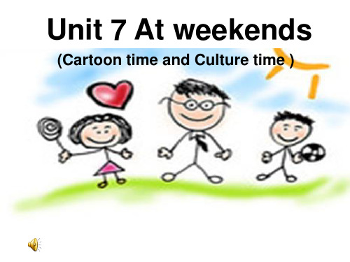 小学英语五年级上册(牛津译林版) Unit 7 At weekends Cartoon time and Culture time 公开课课件