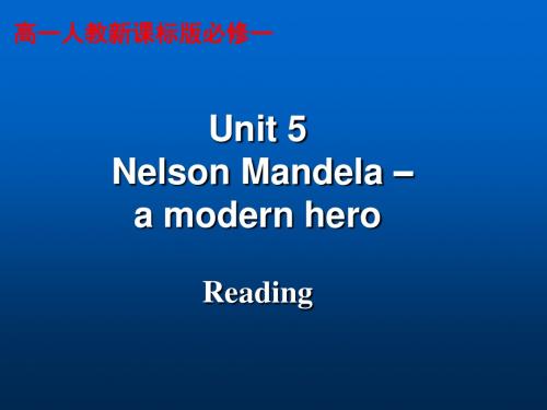 Nelson Mandela-a modern hero PPT课件 45 人教课标版