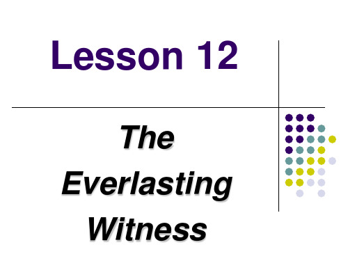 Lesson 12 The Evenlasting Witness