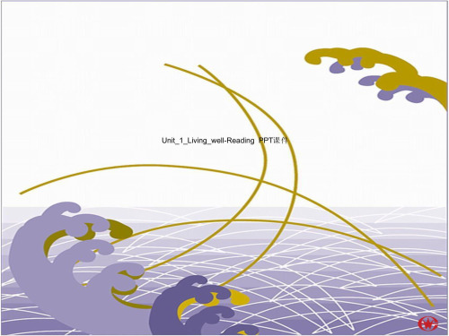 Unit_1_Living_well-Reading  PPT课件