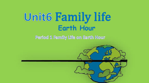 小学-五年级-英语-上册-上海牛津(深圳版)-Unit6(1-3)-Family life-课件